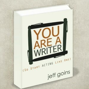 You Are a Writer from Jeff Goins