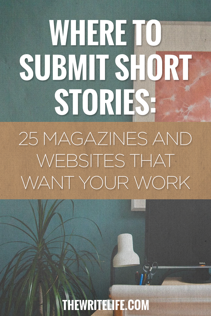 Brand, Ideas, Story, Style, My Life Where to Submit Short Stories 25