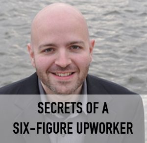 Secrets of a Six-Figure Upworker