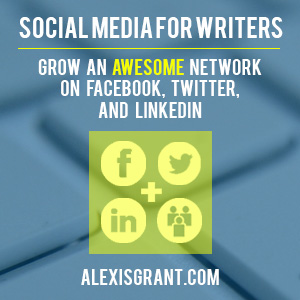 Social Media for Writers from Alexis Grant