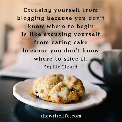 Excusing yourself from freelance blogging because you don’t know where to begin is like excusing yourself from eating cake because you don’t know where to slice it.