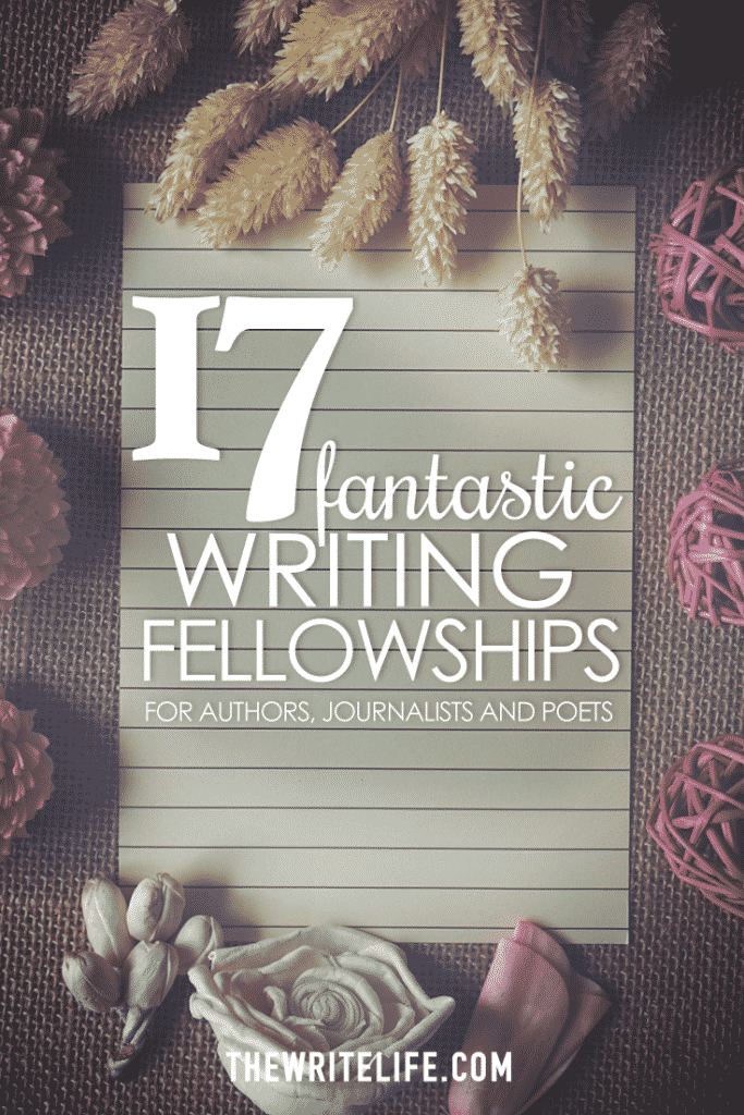 Get Paid to Write 17 Fantastic Writing Fellowships for Authors