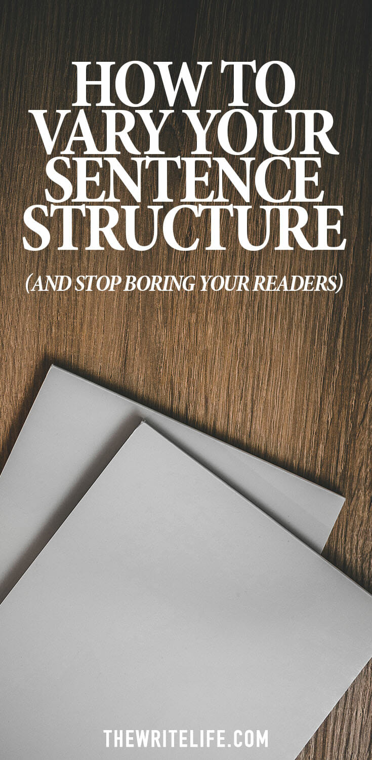 how to vary sentence structure in creative writing