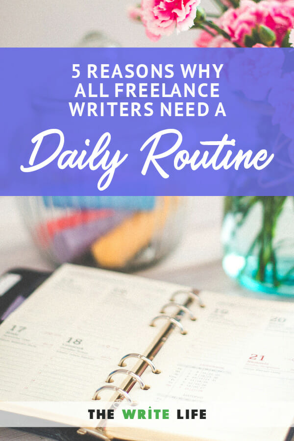 If you don’t have a daily routine for your freelance writing, it could be costing you money.