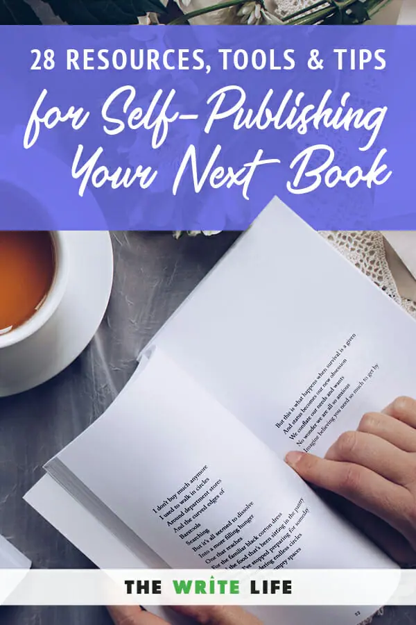 28 Resources, Tools and Tips for Self-Publishing Your Next Book