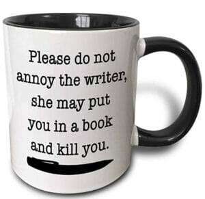 Coffee mug with joke about writers