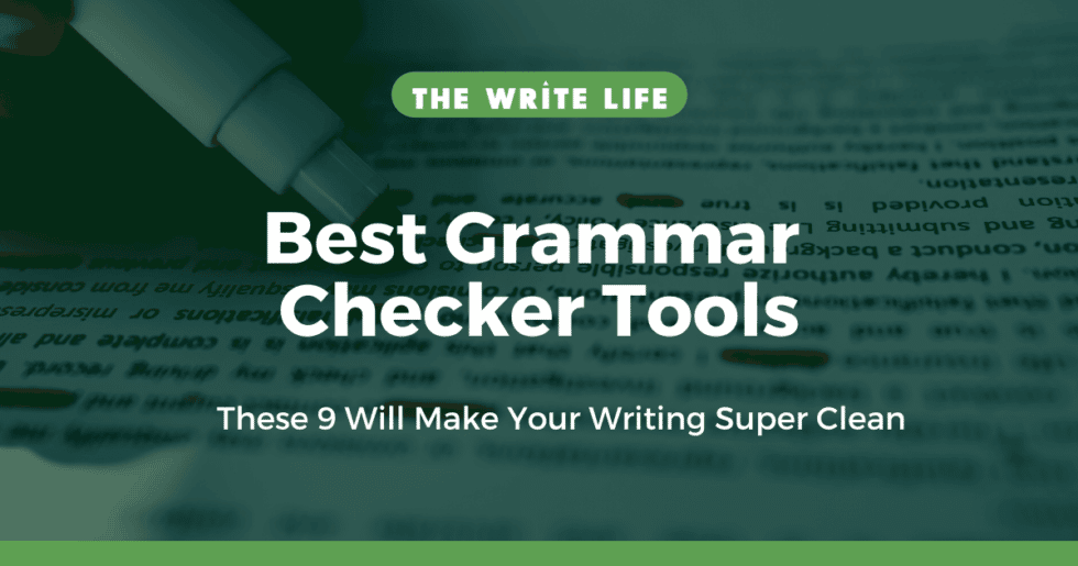 Best Grammar Checker Tools: These 9 Will Make Your Writing Super Clean