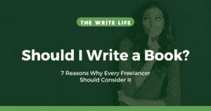Should I Write a Book? 7 Reasons Why Every Freelancer Should Consider It