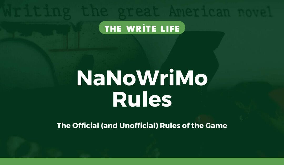 NaNoWriMo Rules You Need to Know