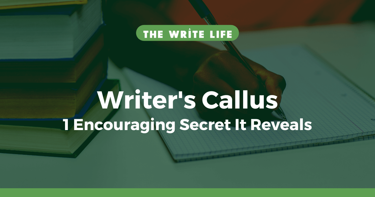 Writer's Callus