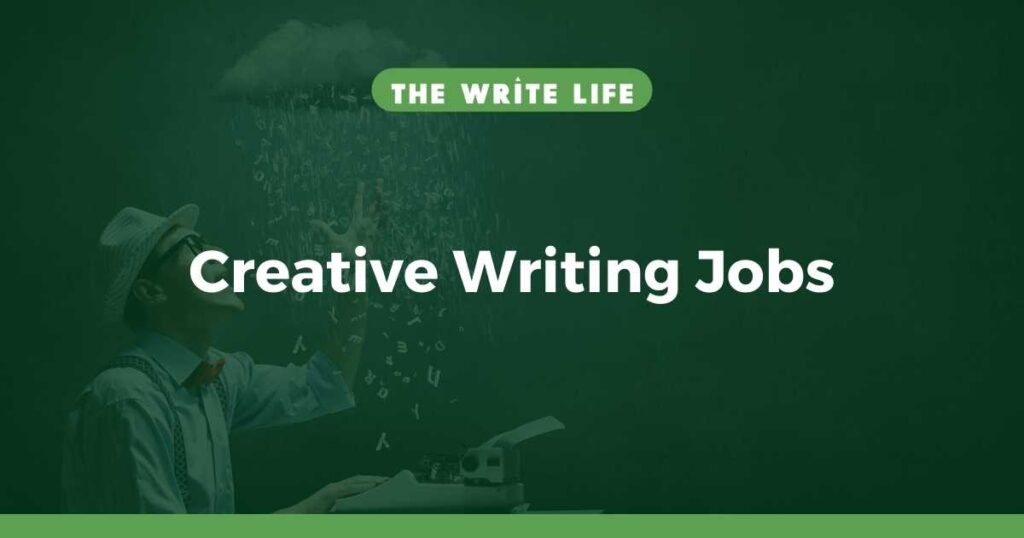 3 Unique Creative Writing Jobs You May Not Have Thought of Yet